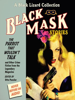 Black Mask 4--The Parrot That Wouldn't Talk - Audiobook